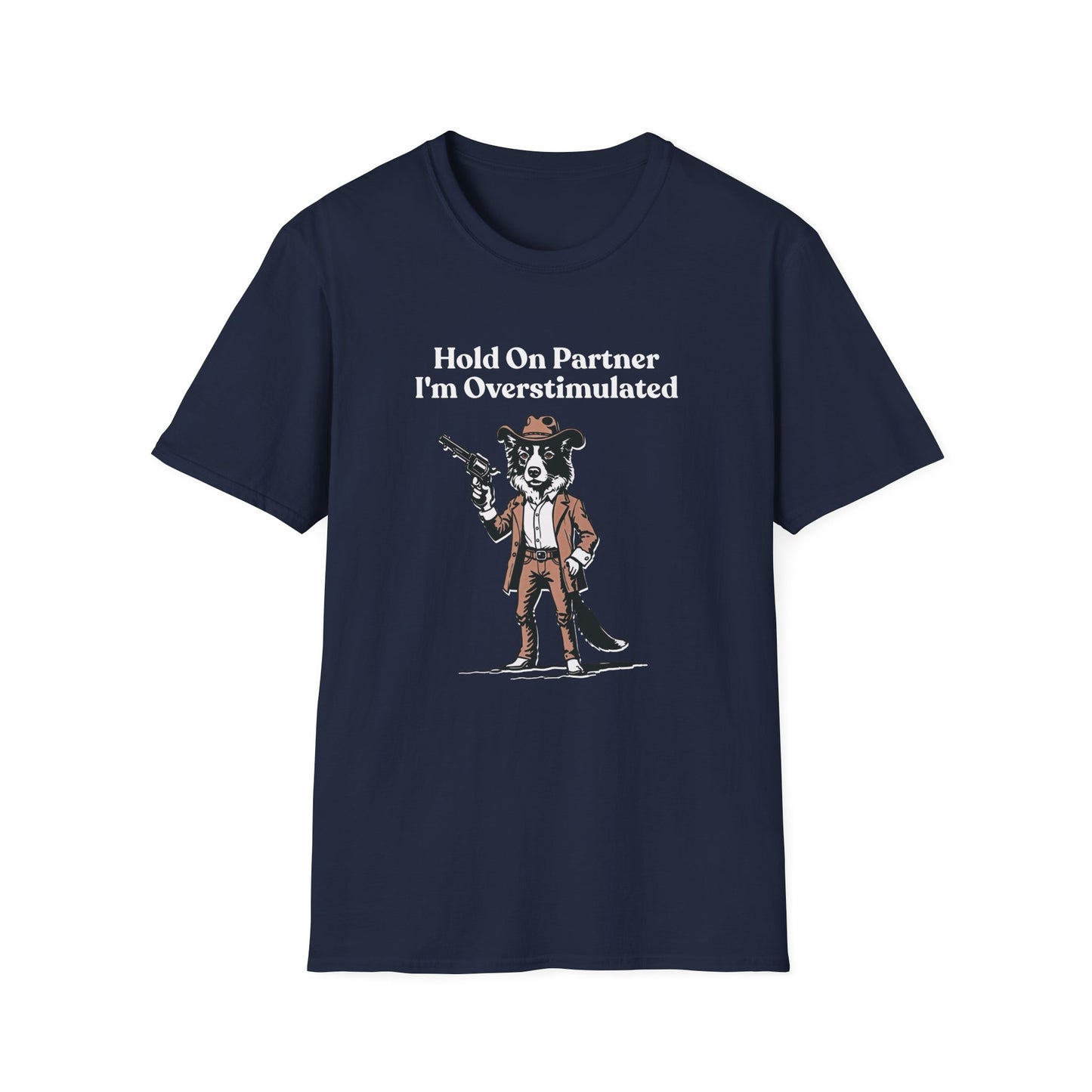 Border Collie Overstimulated Western T-Shirt - Funny Dog Tshirt, Border Collie Mom Shirt, Unhinged Gen Z Shirt