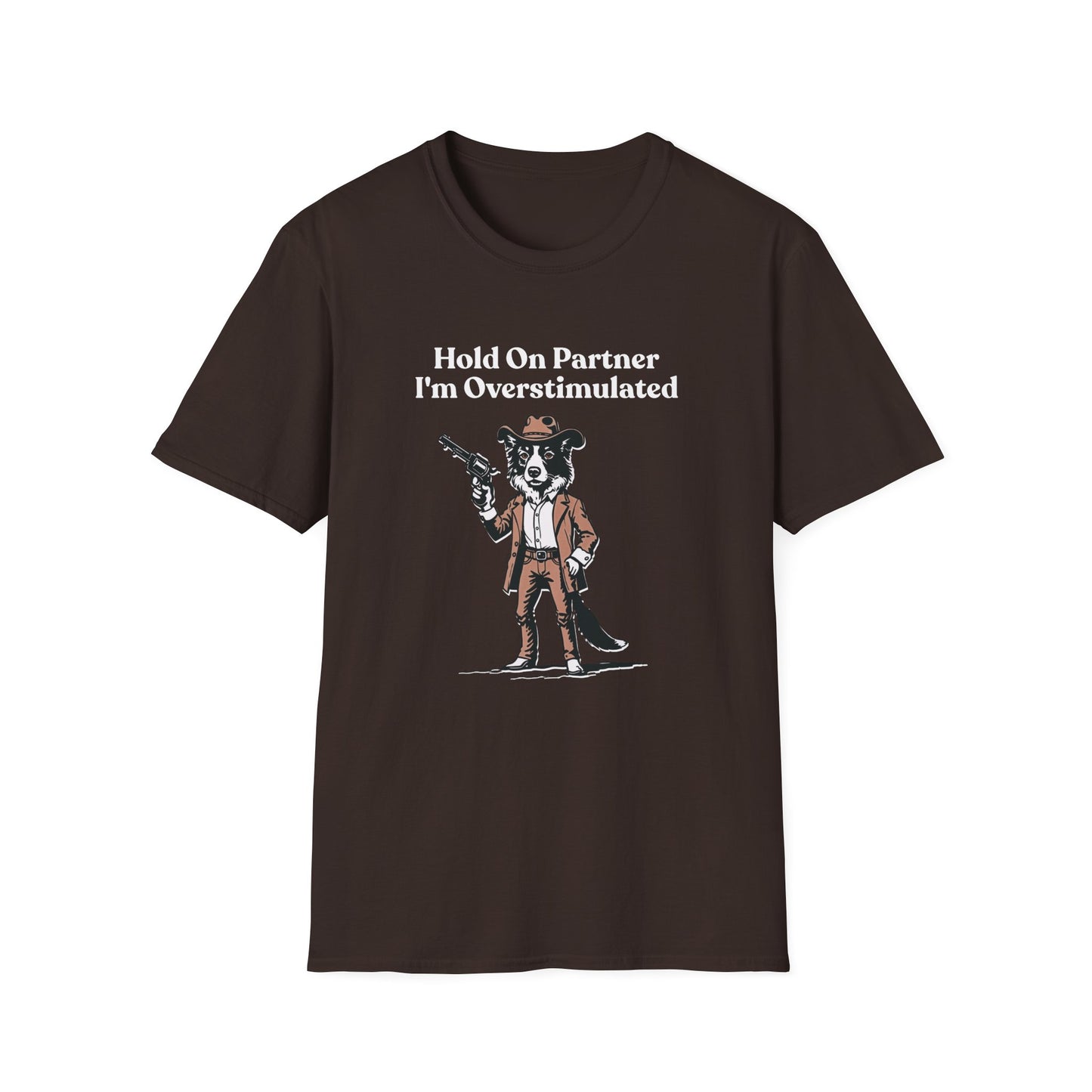 Border Collie Overstimulated Western T-Shirt - Funny Dog Tshirt, Border Collie Mom Shirt, Unhinged Gen Z Shirt