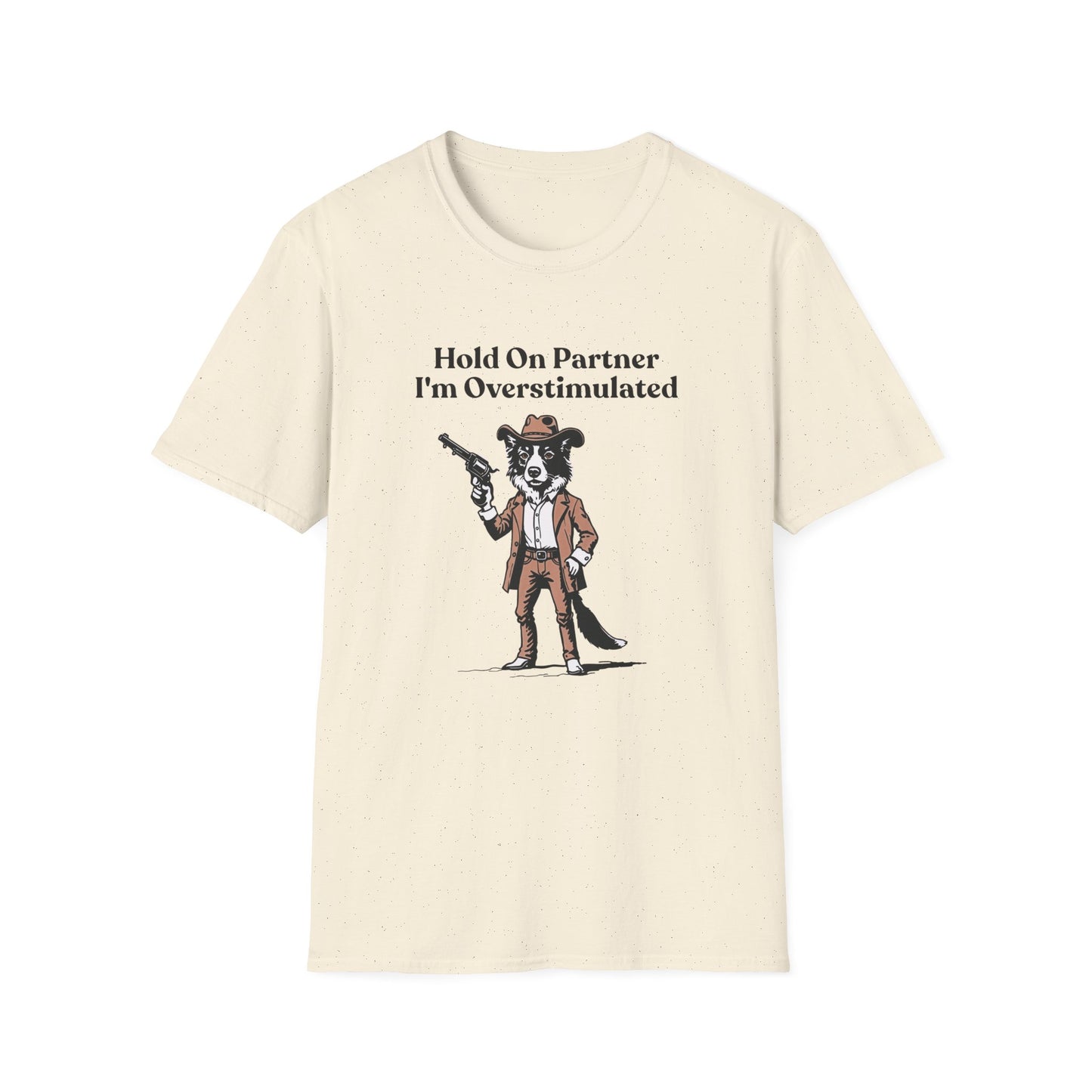 Border Collie Overstimulated Western T-Shirt - Funny Dog Tshirt, Border Collie Mom Shirt, Unhinged Gen Z Shirt