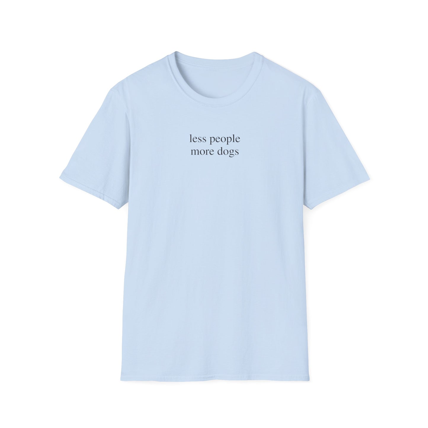 Less People More Dogs T-Shirt for Dog Lovers – Funny Graphic Tee Gift for Dog Moms and Pet Parents