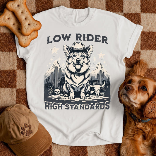 Funny Western Corgi T-Shirt – Low Rider High Standards Cowboy Funny Dog T-Shirt